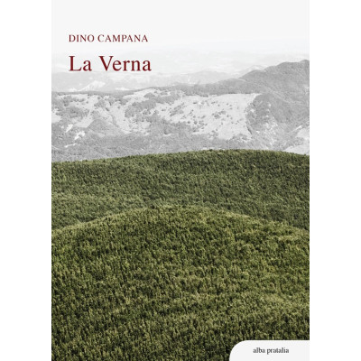 La Verna di Dino Campana,...