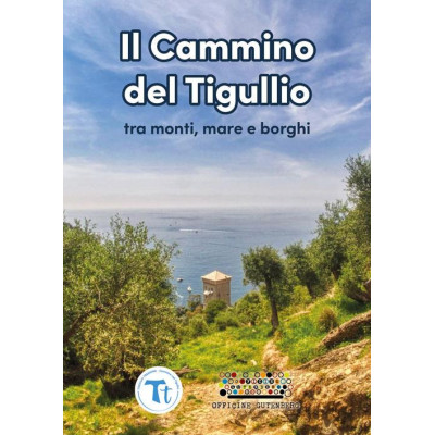 Il Cammino del Tigullio tra...