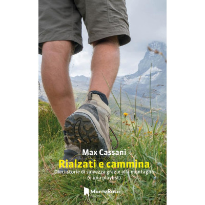 Rialzati e cammina. Dieci...