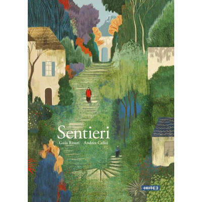 Sentieri. Ediz. illustrata