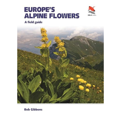 Europe's Alpine Flowers. A...