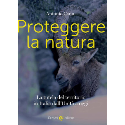 Proteggere la natura. La...