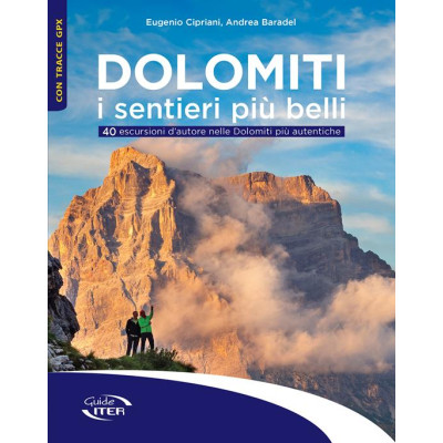 Dolomiti. I sentieri più...
