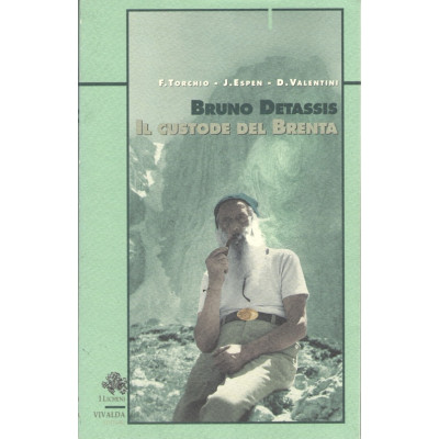 Bruno Detassis il custode...