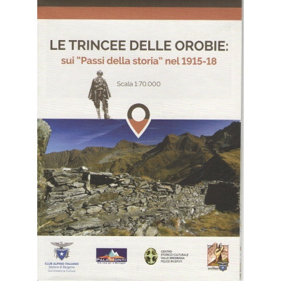 Le trincee delle Orobie...