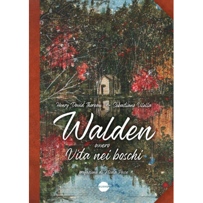 Walden ovvero vita nei...