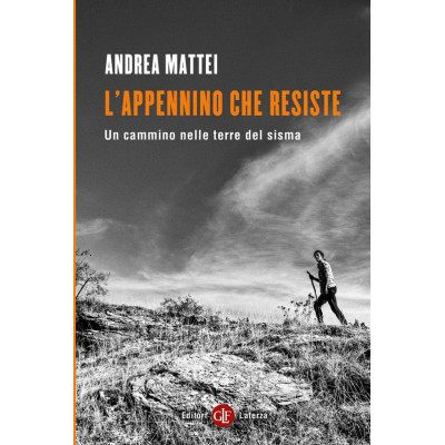L'Appennino che resiste. Un...