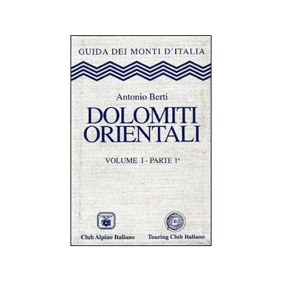 Dolomiti orientali Volume I...